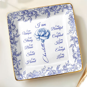 I Am Beautiful, Confident and Loved, Floral Ceramic Dish - Personalized Custom Jewelry Dish, Ceramic Dish, Square Shape - FTH111_SCRF