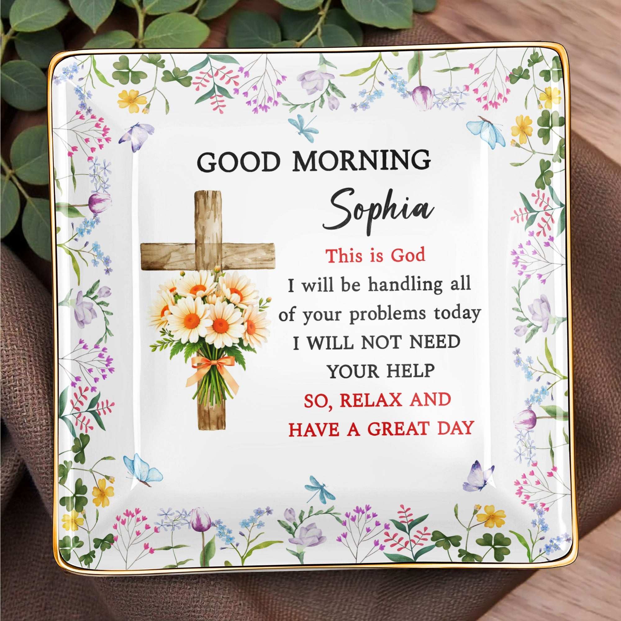 Good Morning, This Is God, Cross and Flowers Design - Personalized Custom Jewelry Dish, Ceramic Dish, Square Shape - FTH114_SCRF