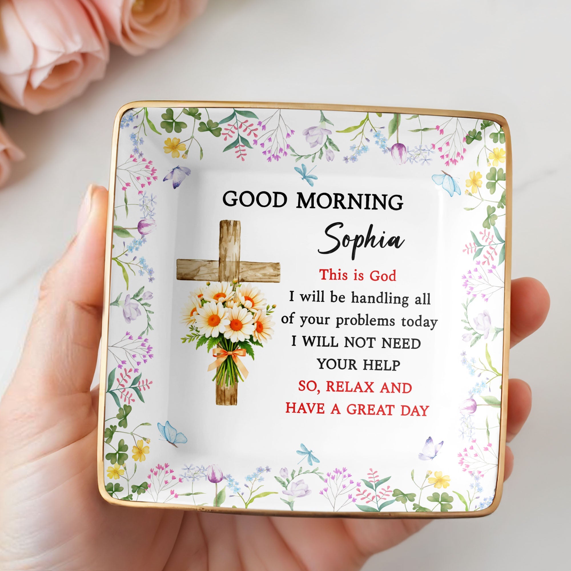 Good Morning, This Is God, Cross and Flowers Design - Personalized Custom Jewelry Dish, Ceramic Dish, Square Shape - FTH114_SCRF