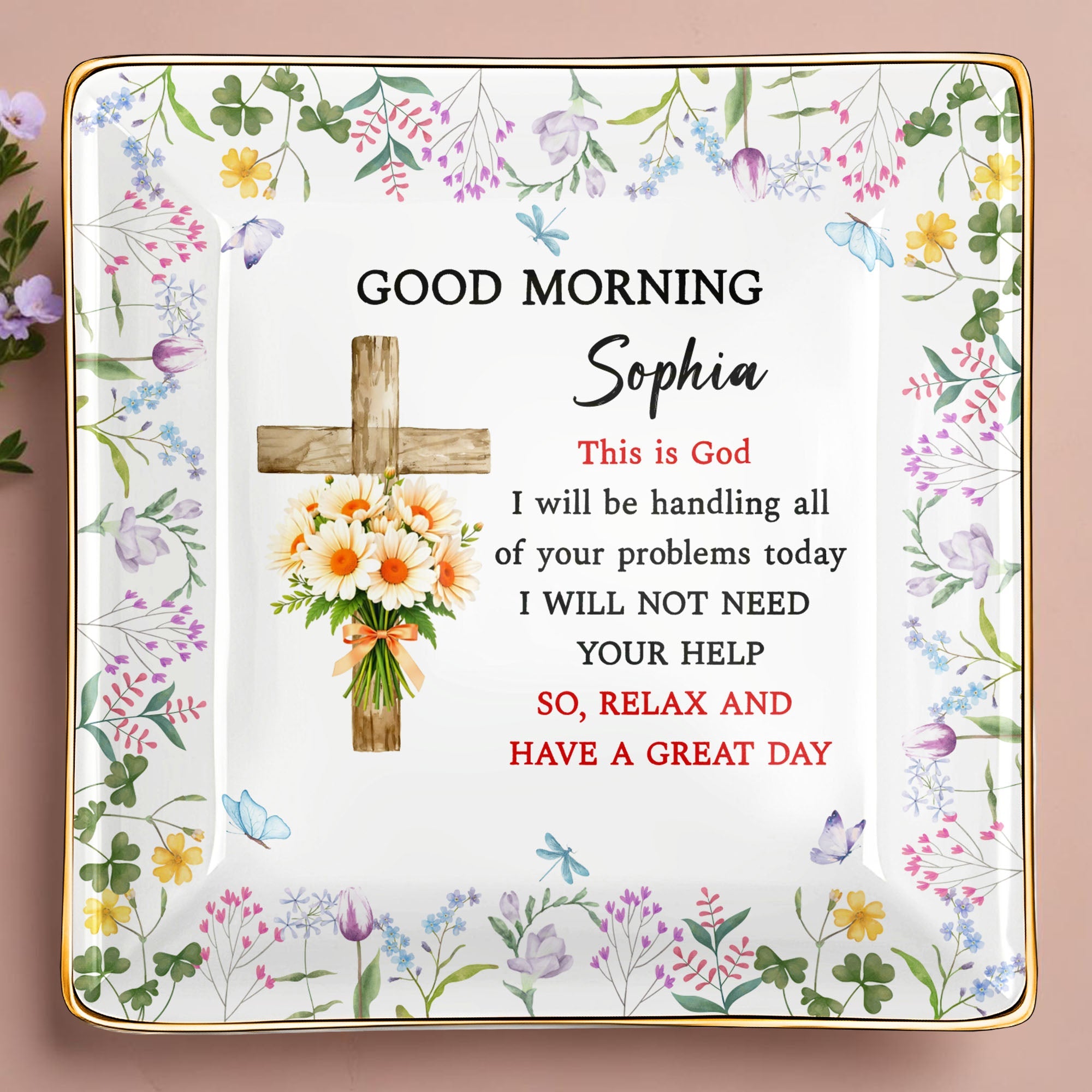 Good Morning, This Is God, Cross and Flowers Design - Personalized Custom Jewelry Dish, Ceramic Dish, Square Shape - FTH114_SCRF