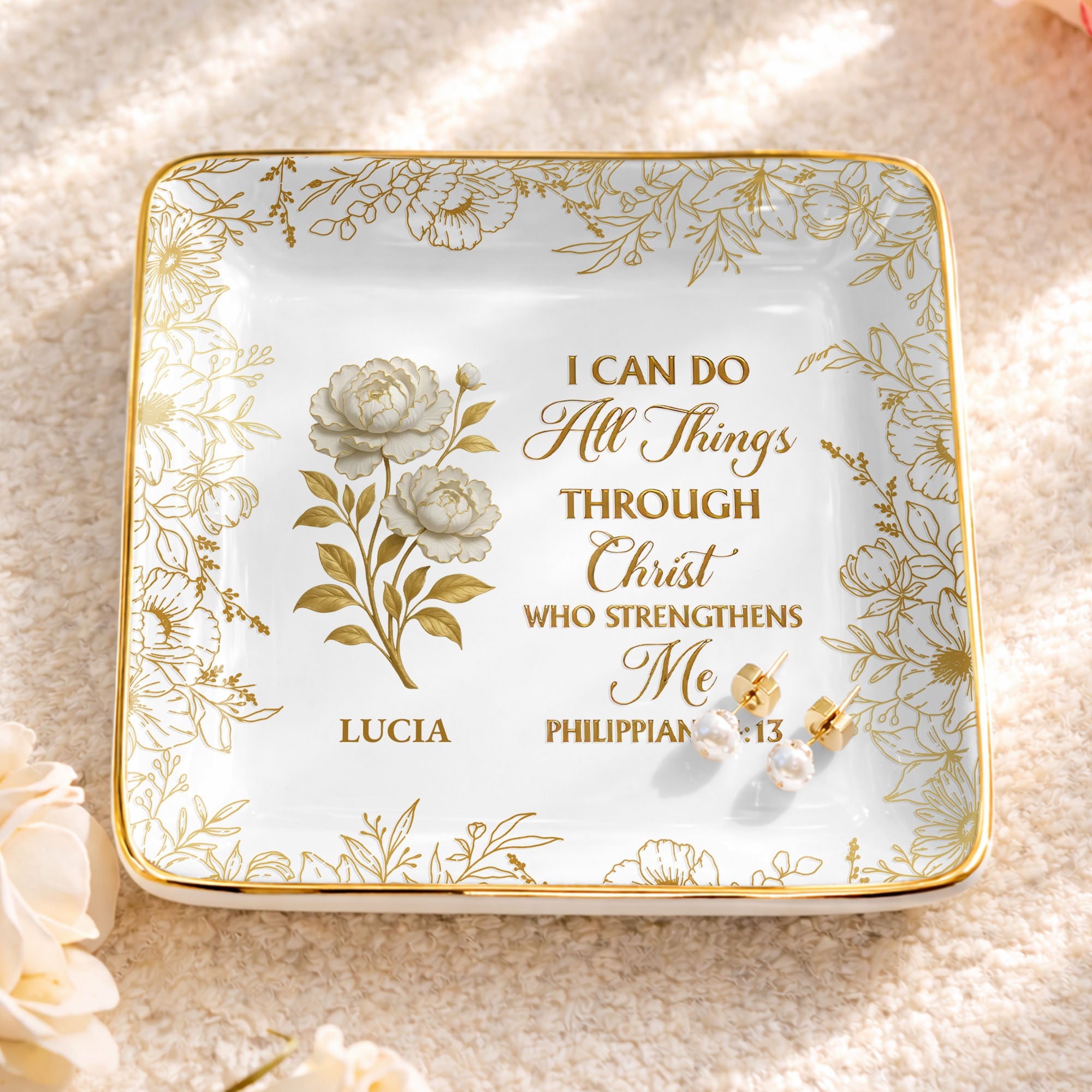 I Can Do All Things Through Christ, Floral Design - Personalized Custom Jewelry Dish, Ceramic Dish, Square Shape - FTH119_SCRF