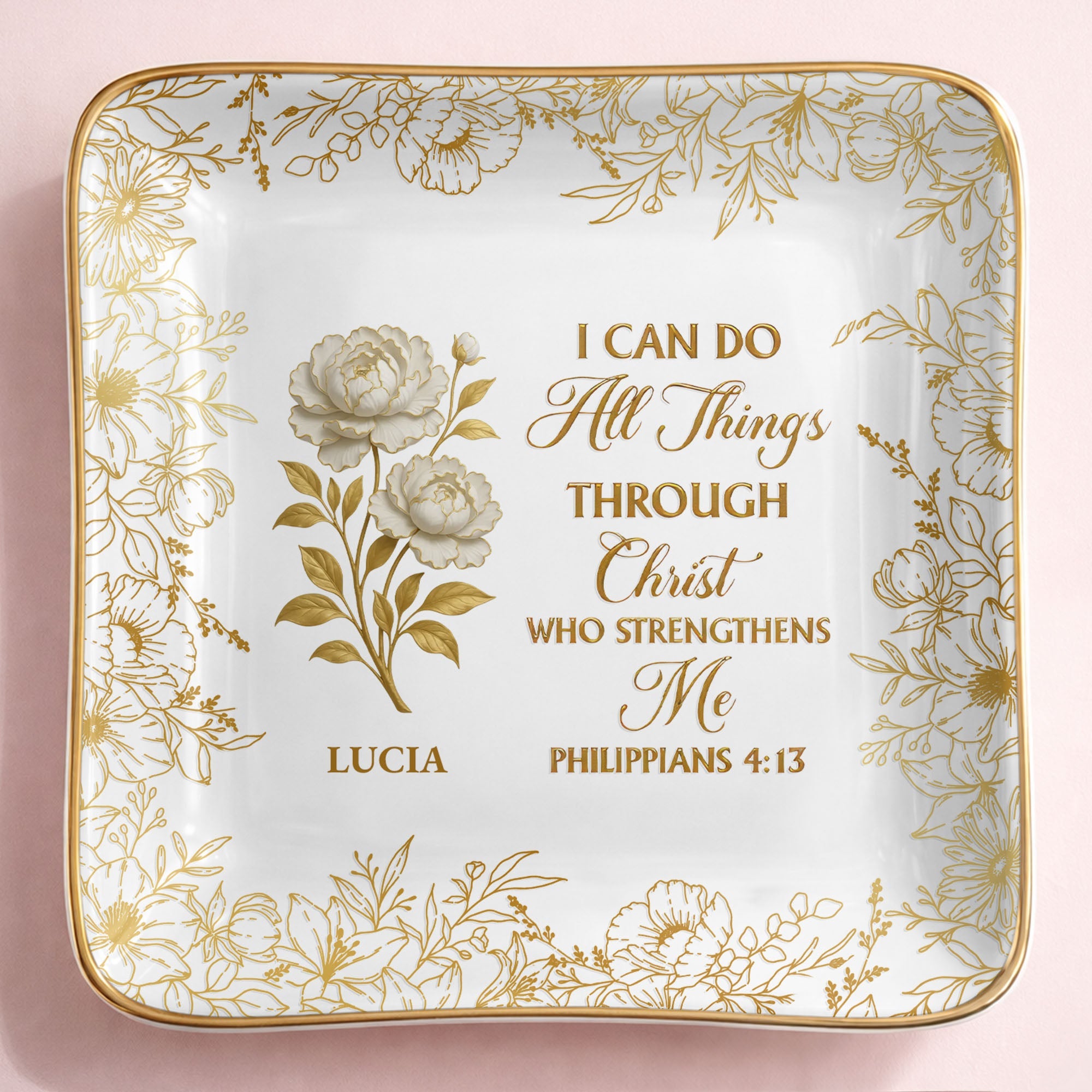 I Can Do All Things Through Christ, Floral Design - Personalized Custom Jewelry Dish, Ceramic Dish, Square Shape - FTH119_SCRF