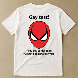 Funny Shirt - Gay Test - Airport Gag Exchange Funny T-Shirt, White Elephant Party - Shirt