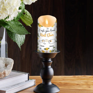 I Wish We Lived Closer - Personalized 3D Inflated Effect LED Candle