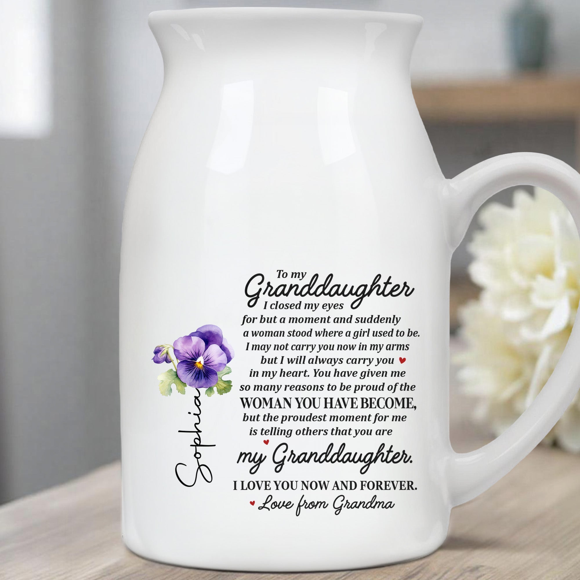 Grandmother Love And Proud Personalized Gift For A Granddaughter - Personalized Ceramic Flower Vase