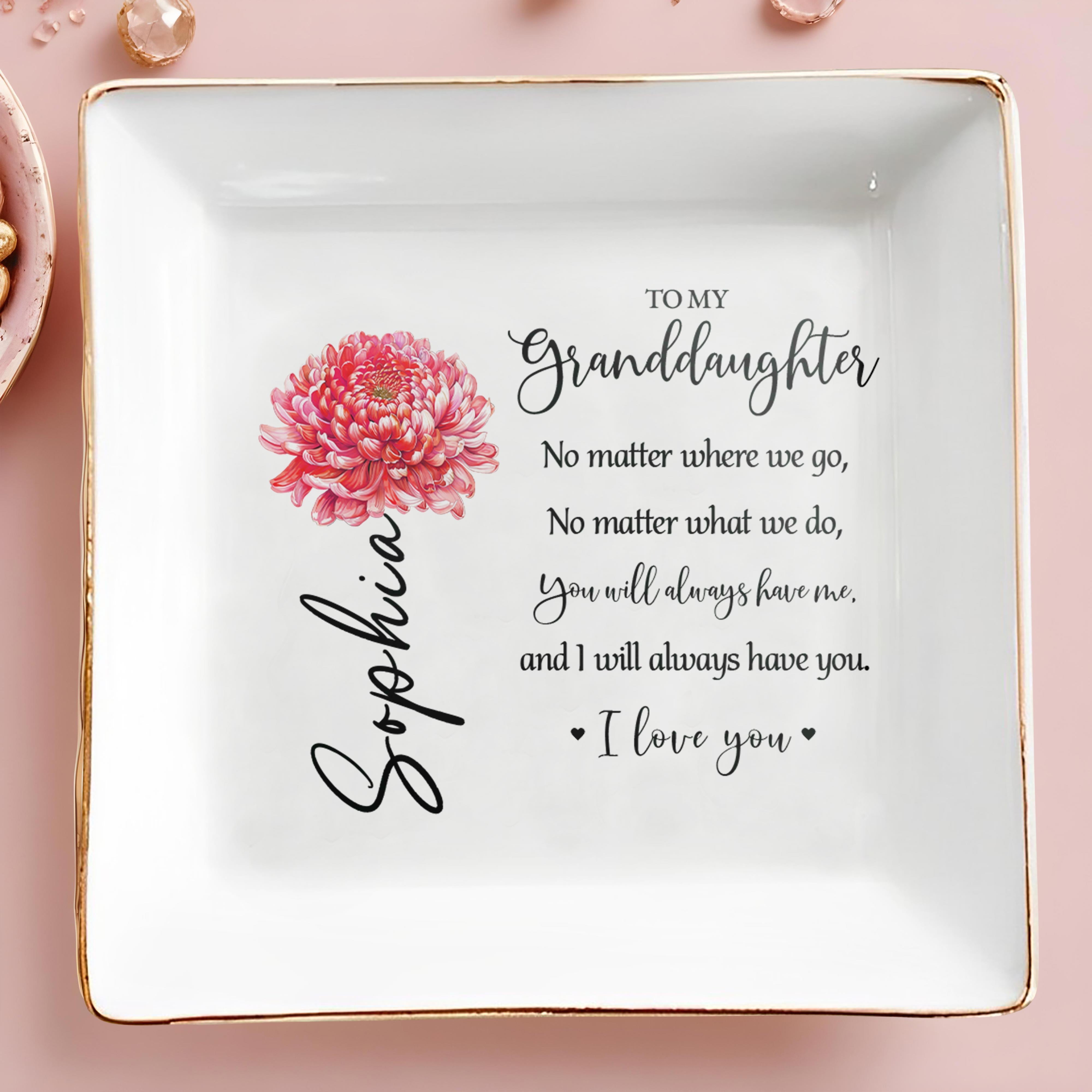No Matter Where We Go, You Will Always Have Me - Personalized Custom Jewelry Dish - GDT026_SCRD