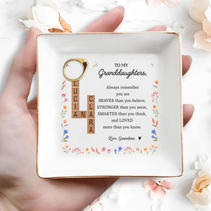 Always Remember You Are Braver, Loved More Than You Know - Personalized Custom Jewelry Dish - GDT071_SCRD