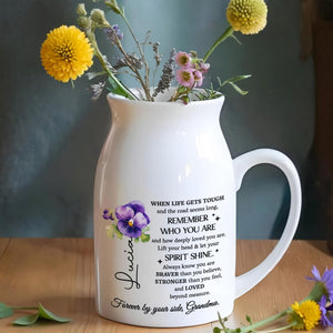 When Life Gets Tough, Remember Who You Are, Flowers - Personalized Ceramic Flower Vase
