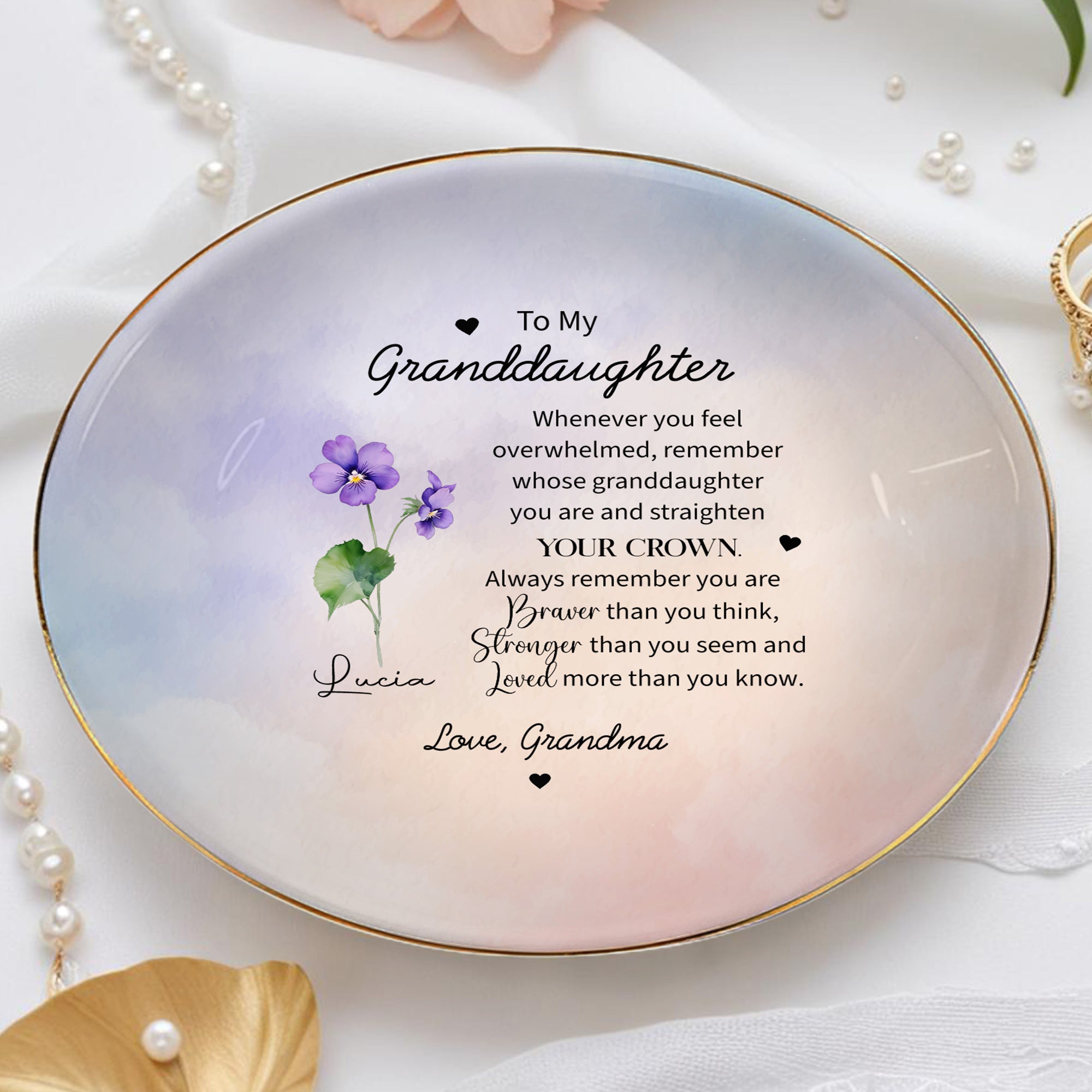 To My Granddaughter, Straighten Your Crown With Floral Design - Personalized Custom Jewelry Dish, Ceramic Dish, Round Shape - GDT127_RCRF