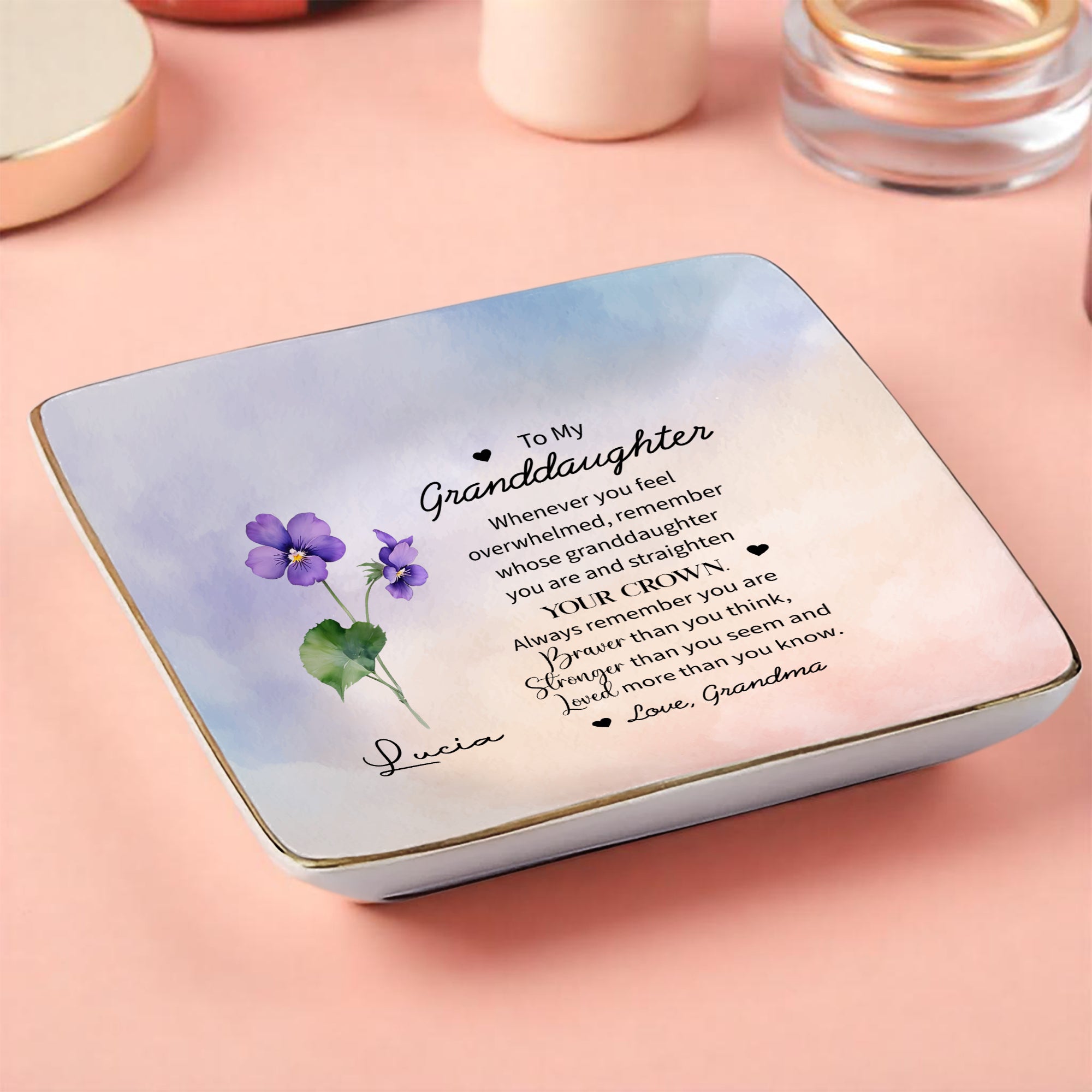 Granddaughter, Remember Your Crown, Braver, Stronger, Loved - Personalized Custom Jewelry Dish, Ceramic Dish, Square Shape - GDT127_SCRF