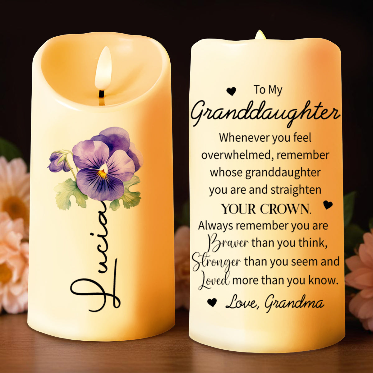 Encouragement Quote Granddaughter With Flowers and Crown - Personalized Custom LED Candle - GDT146_LECA