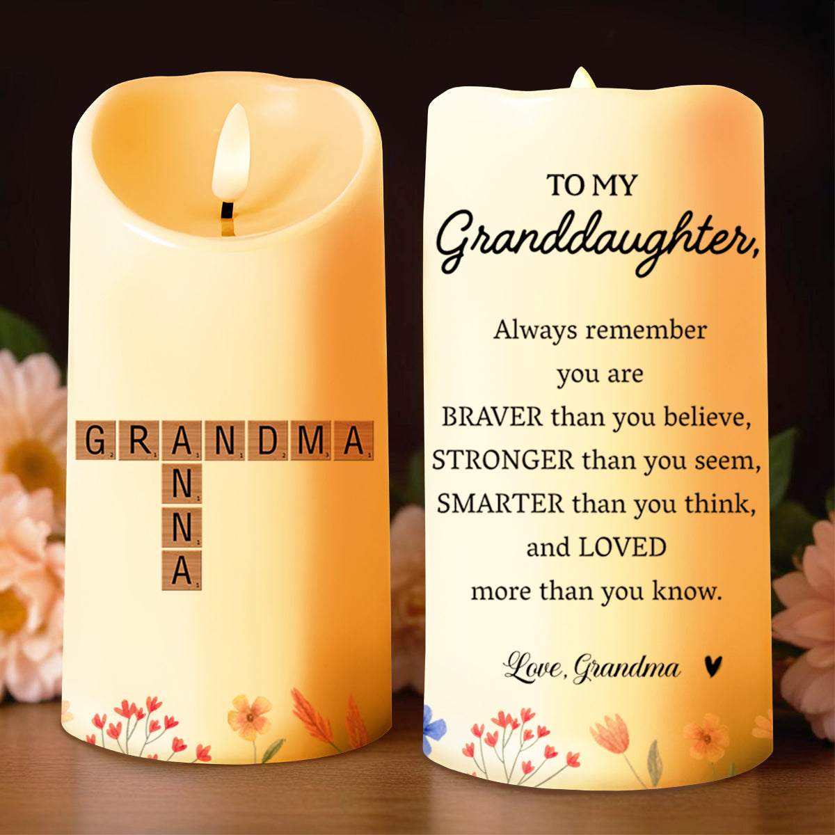 Braver, Stronger, Smarter, Loved, Floral Design - Personalized Custom LED Candle - GDT181_LECA