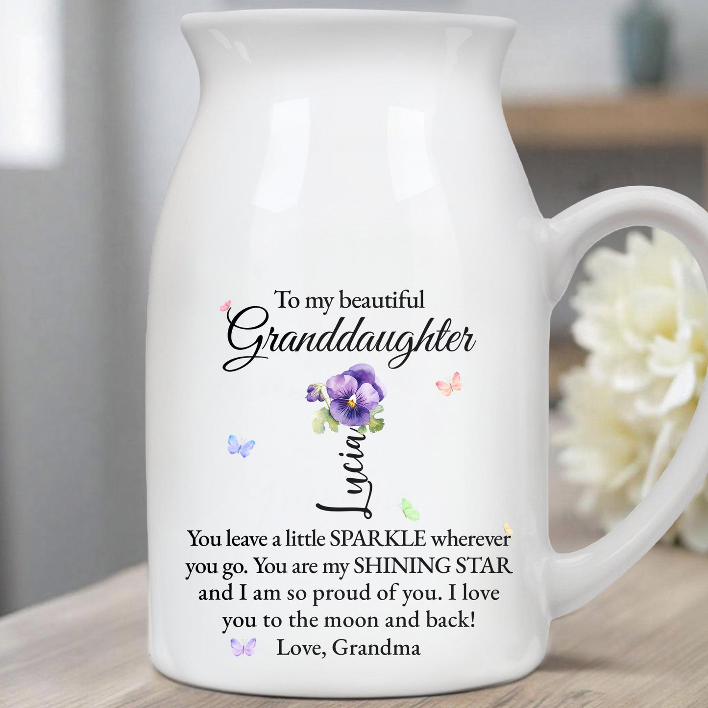 Beautiful Granddaughter Sparkle And Shine Loving Message - Personalized Ceramic Flower Vase