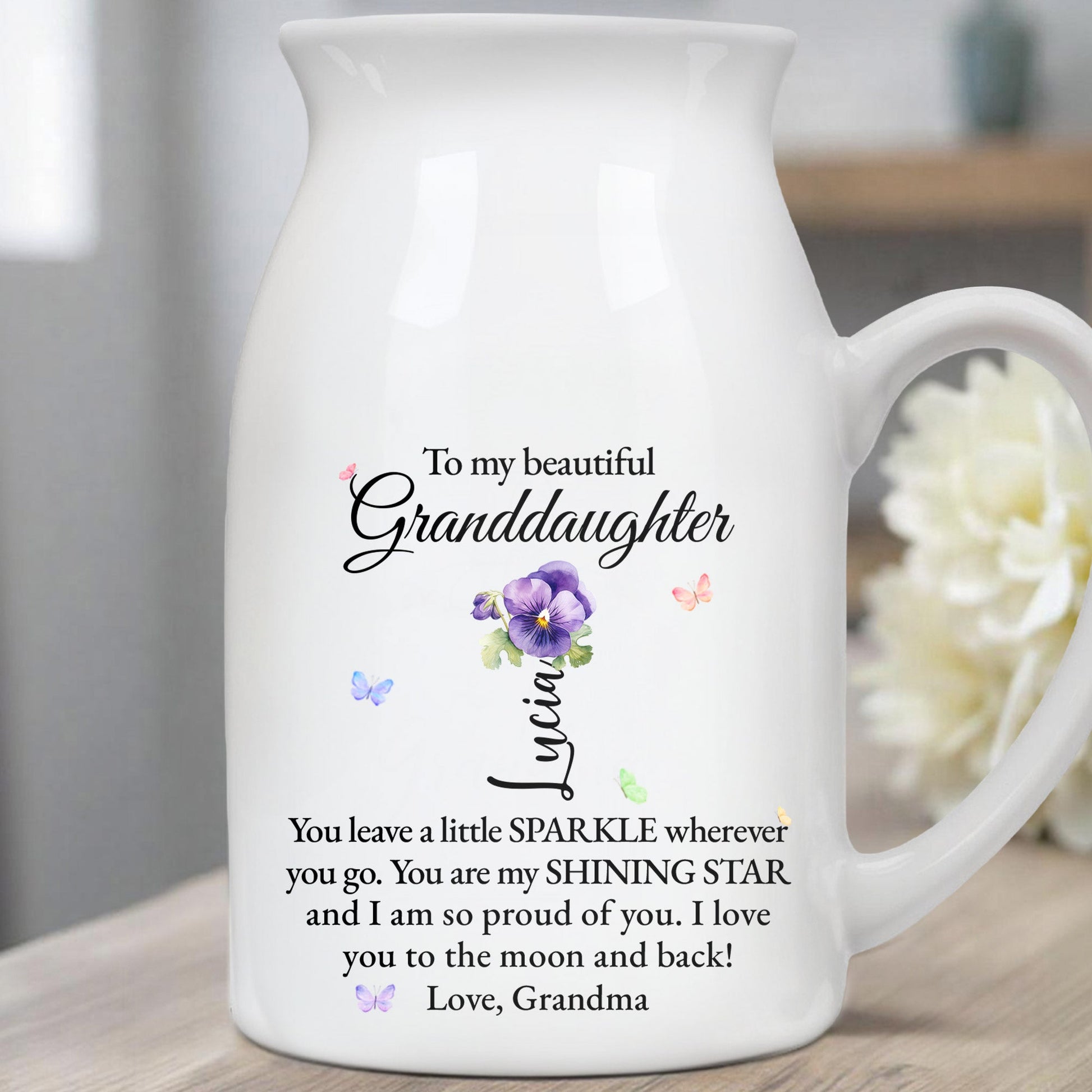 Beautiful Granddaughter Sparkle And Shine Loving Message - Personalized Ceramic Flower Vase
