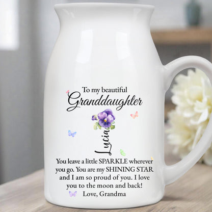 Beautiful Granddaughter Sparkle And Shine Loving Message - Personalized Ceramic Flower Vase