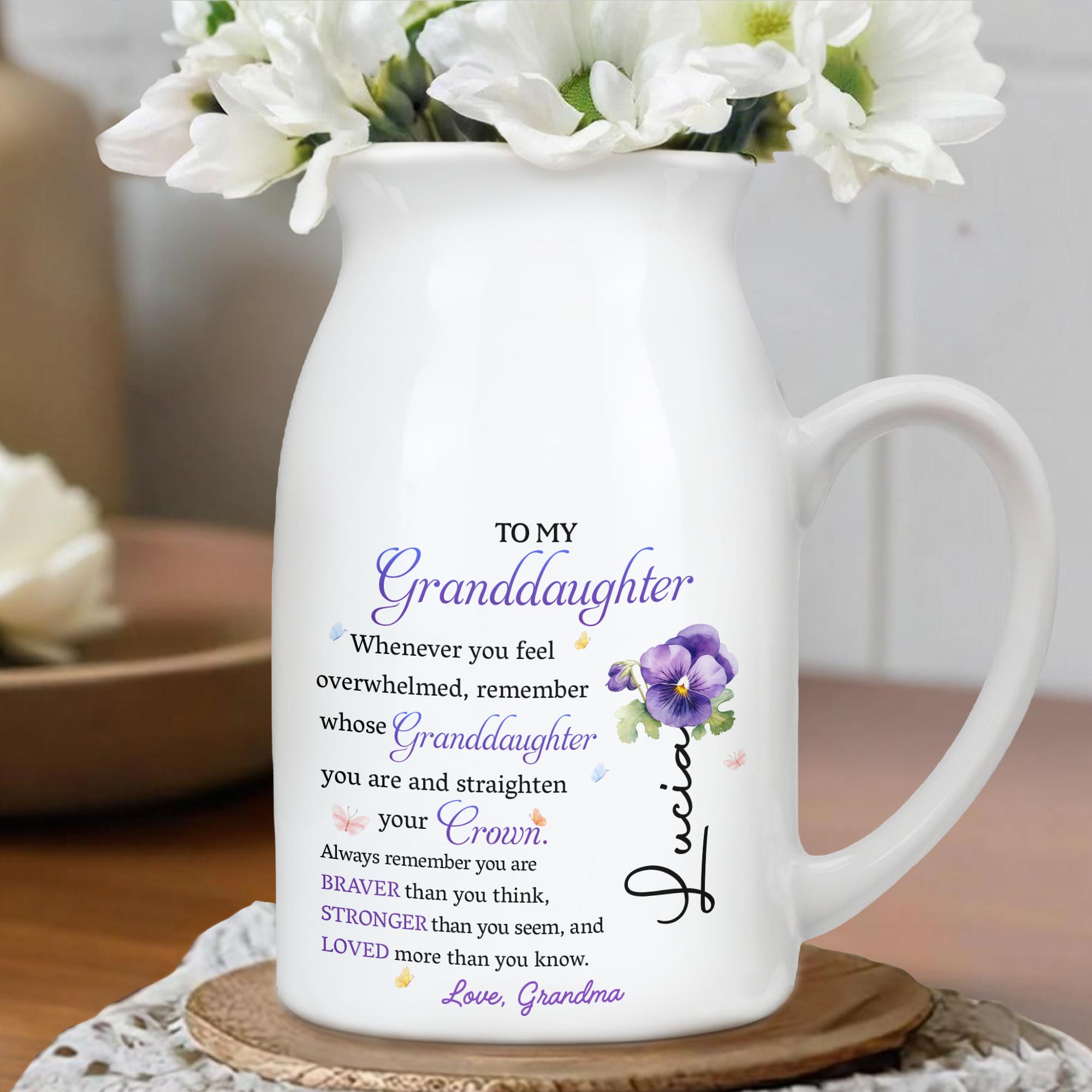 To My Granddaughter, Whenever You Feel Overwhelmed Remember Whose Granddaughter You Are, Crown and Flower - Personalized Ceramic Flower Vase