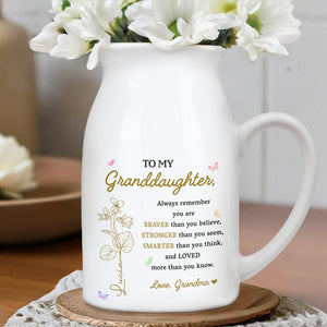 Braver Than You Believe, Stronger, Smarter, Loved Granddaughter - Personalized Ceramic Flower Vase