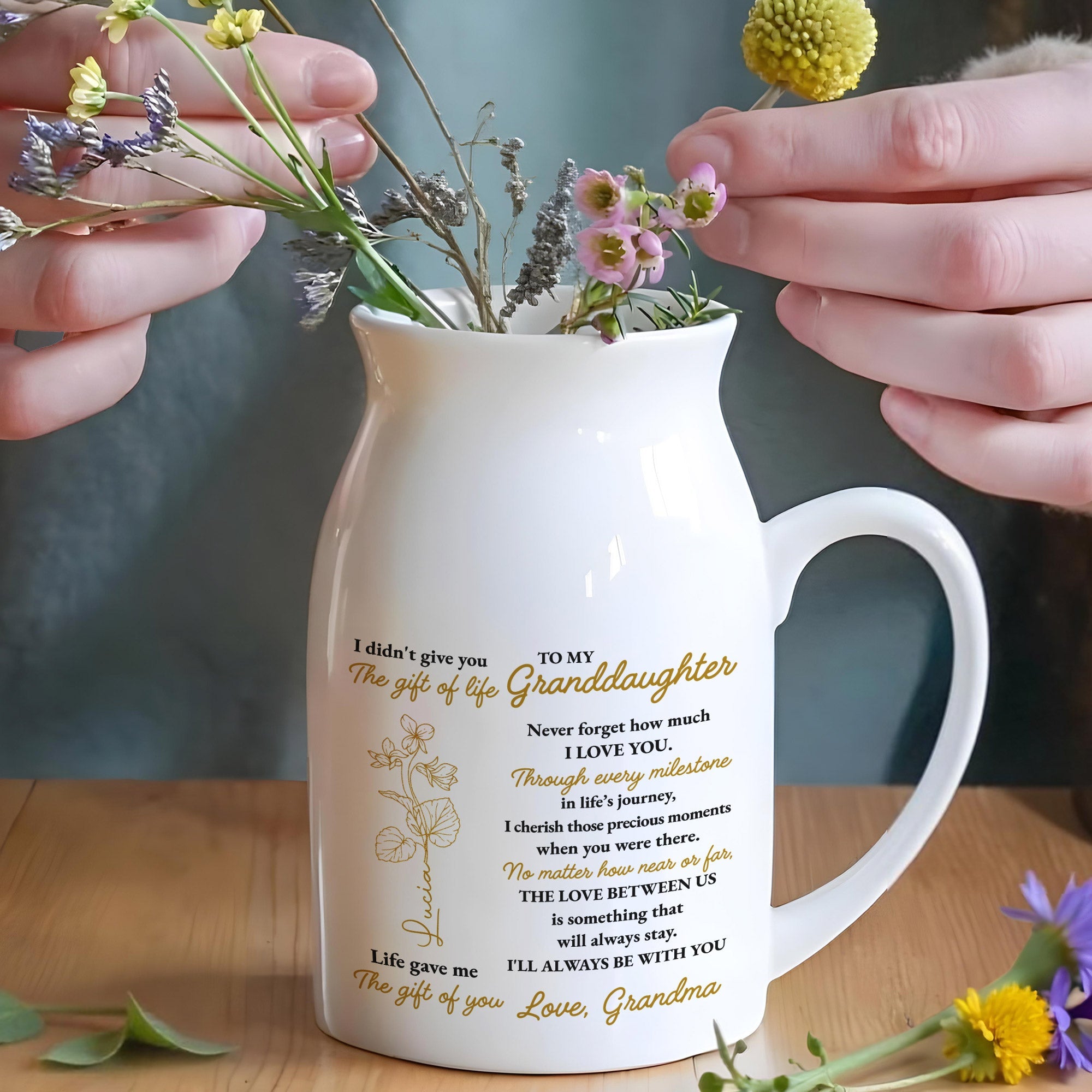 To My Granddaughter Life Gave Me The Gift Of You - Personalized Ceramic Flower Vase