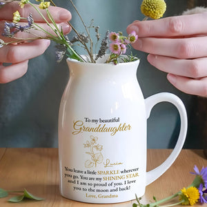 Sparkle And Shine To My Beautiful Granddaughter - Personalized Ceramic Flower Vase