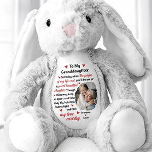 To My Granddaughter, Someday, When The Pages Of My Life End, You'll Be One Of Its Most Beautiful Chapters - Personalized Stuffed Bunny - GDT259_BUN