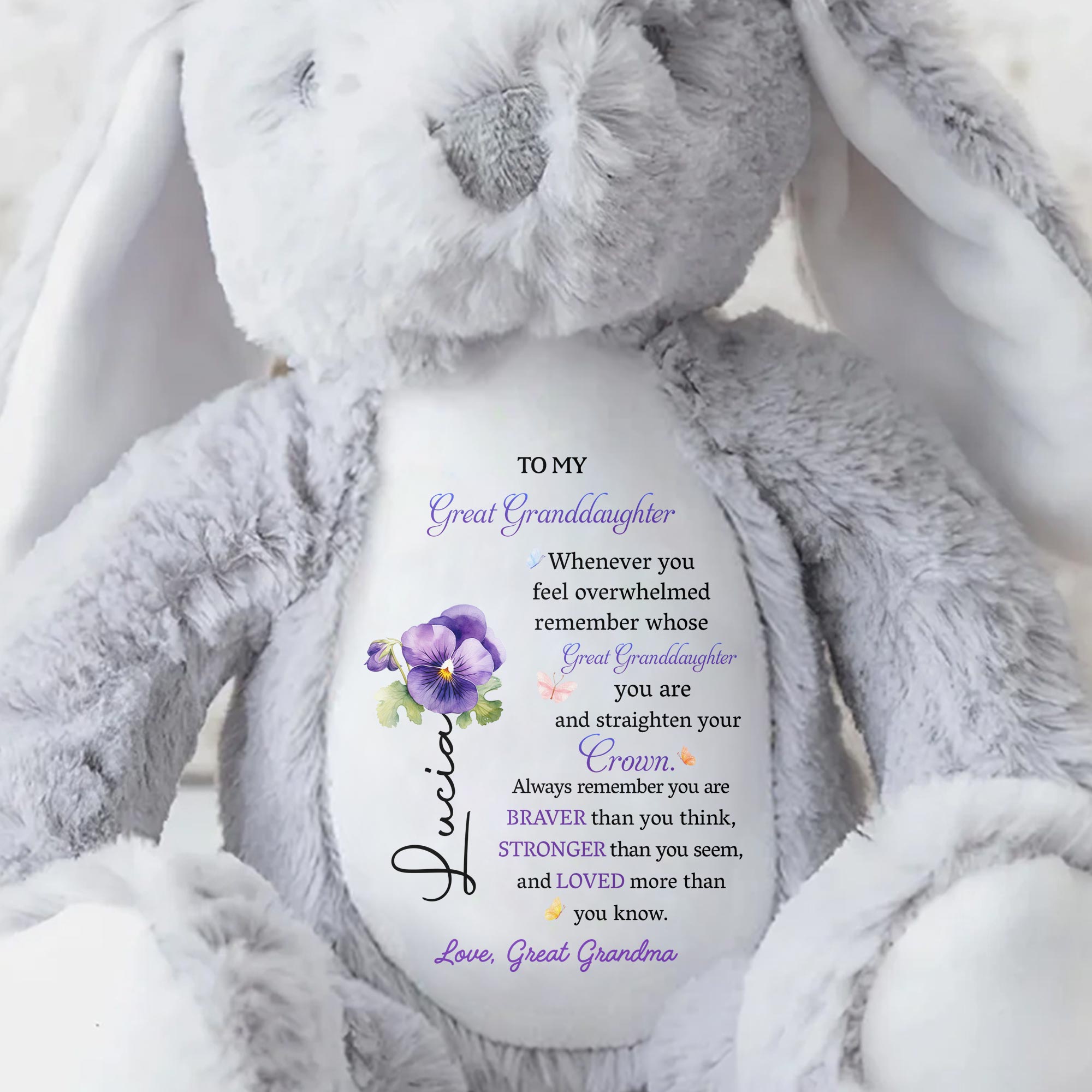 To My Great Granddaughter, Whenever You Feel Overwhelmed, Remember Whose Great Granddaughter You Are, Stuffed Bunny And Flowers - Personalized Stuffed Bunny - GDT262_BUN