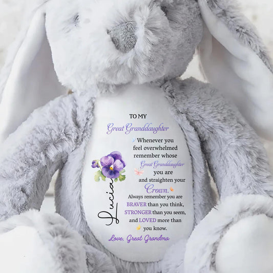 To My Great Granddaughter, Whenever You Feel Overwhelmed, Remember Whose Great Granddaughter You Are, Stuffed Bunny And Flowers - Personalized Stuffed Bunny - GDT262_BUN