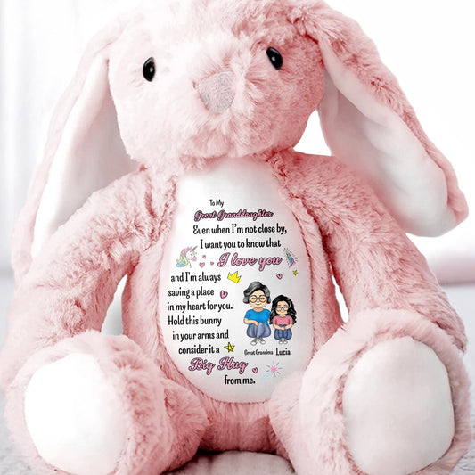 To My Great Granddaughter, Even when I'm not close by, Bunny and Hearts - Personalized Stuffed Bunny - GDT263_BUN