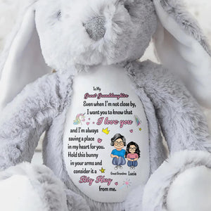 To My Great Granddaughter, Even when I'm not close by, Bunny and Hearts - Personalized Stuffed Bunny - GDT263_BUN