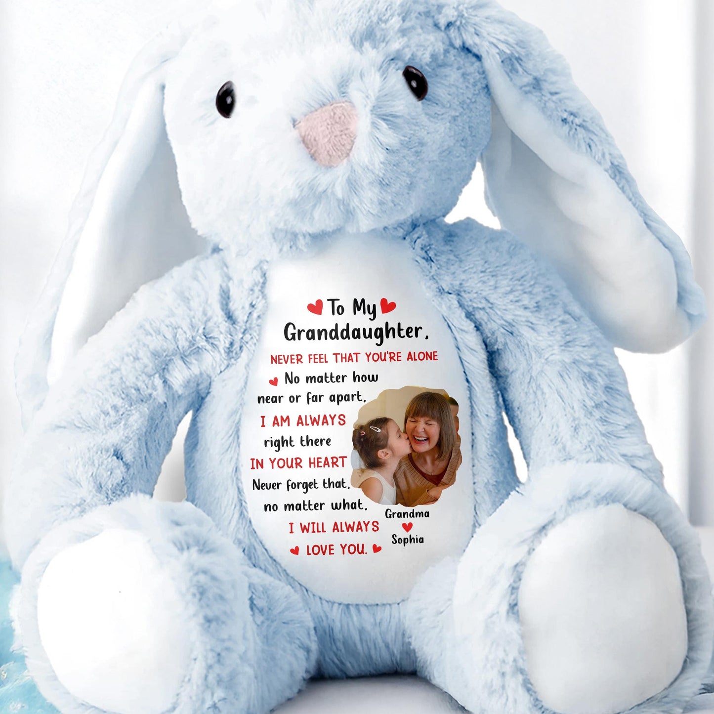 To My Granddaughter, Never Feel That You're Alone, Heart and Personalized Photo - Personalized Stuffed Bunny - GDT278_BUN