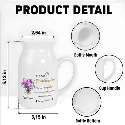 To My Granddaughter, The Only Thing Better Than Being Your Grandma, Flowers - Personalized Ceramic Flower Vase