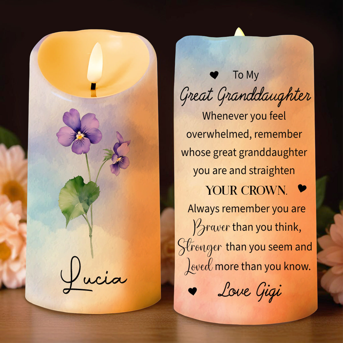 To My Great Granddaughter, Whenever You Feel Overwhelmed, Flowers and Candle - Personalized Custom LED Candle - GDT302_LECA