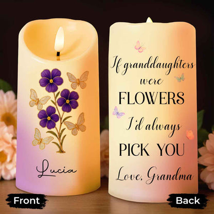 If Granddaughters Were Flowers I'd Always Pick You - Personalized Custom LED Candle - GDT304_LECA