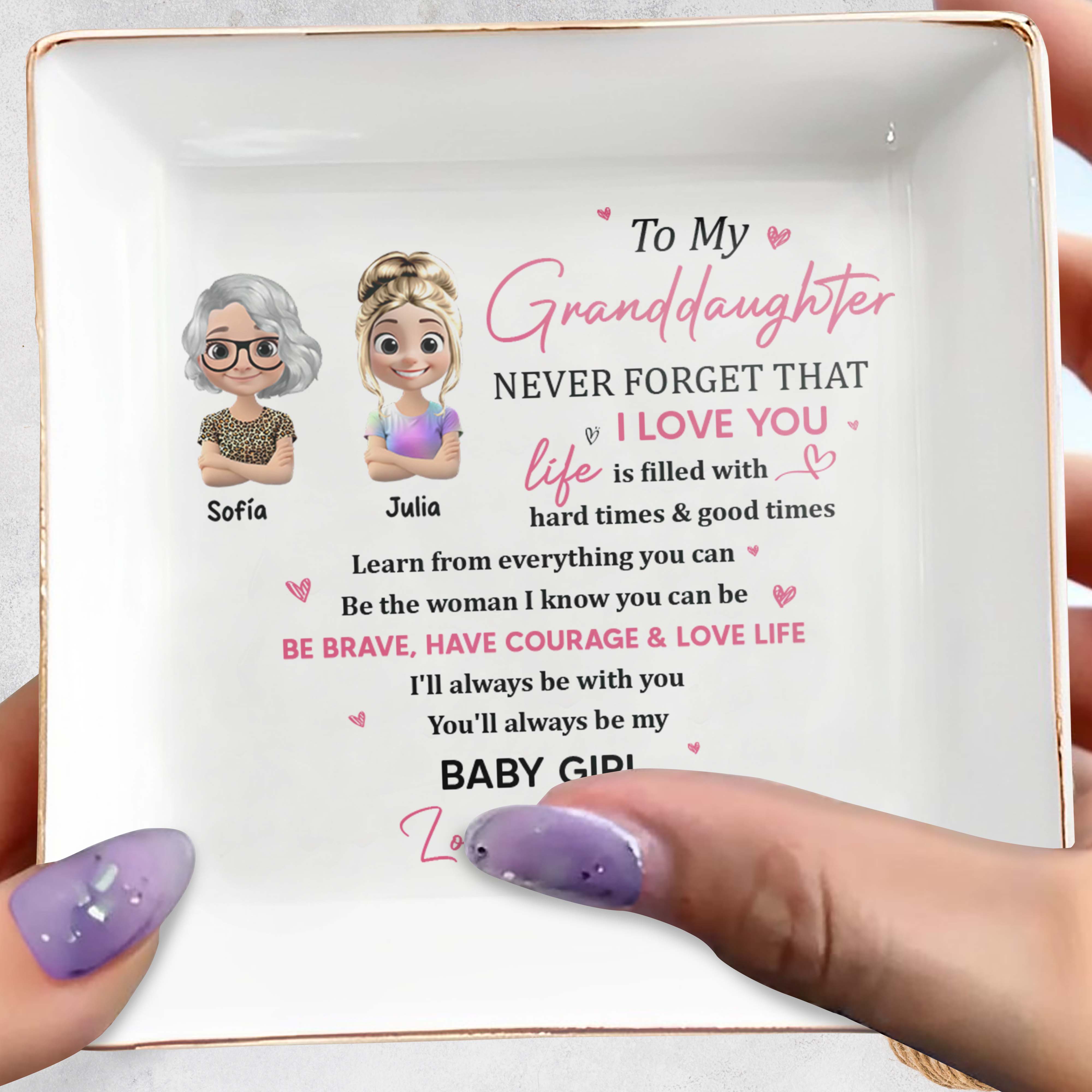 To My Granddaughter, Never Forget That I Love You - Personalized Custom Jewelry Dish, Square Ceramic Dish - GDT308_SCRD