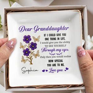 Dear Granddaughter, See Yourself Through My Eyes, Flowers and Butterflies - Personalized Custom Jewelry Dish, Square Ceramic Dish - GDT320_SCRD
