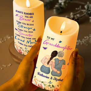 Always Remember You Are Braver, Loved More, Candle With Butterflies And Flowers - Personalized Custom LED Candle - GDT323_LECA