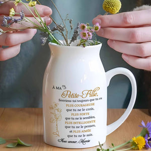 Souviens-toi Toujours Que Tu Es Plus Courageuse, Flowers - Personalized Ceramic Flower Vase