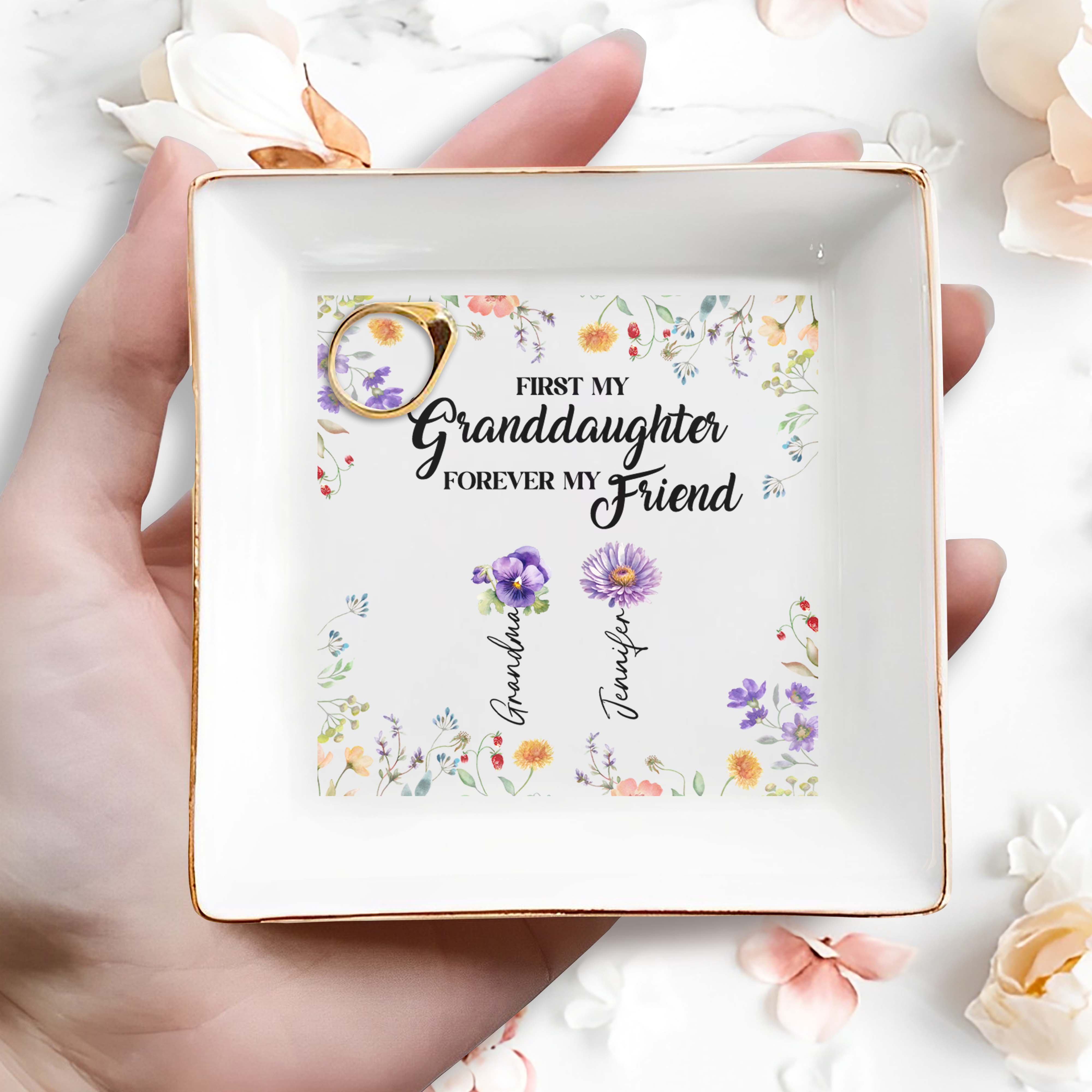 First My Granddaughter Forever My Friend, Flowers - Personalized Custom Jewelry Dish, Square Ceramic Dish - GDT349_SCRD