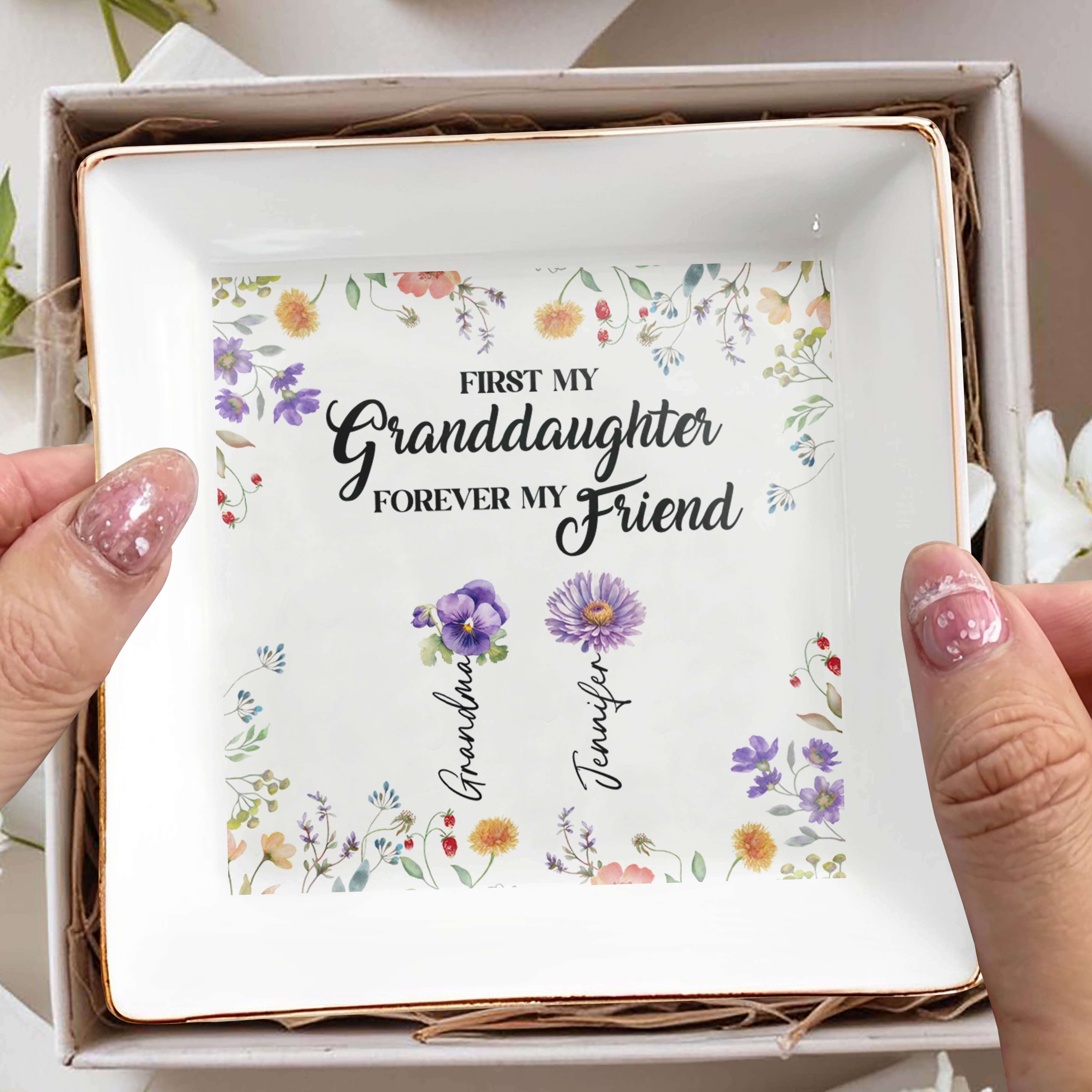 First My Granddaughter Forever My Friend, Flowers - Personalized Custom Jewelry Dish, Square Ceramic Dish - GDT349_SCRD