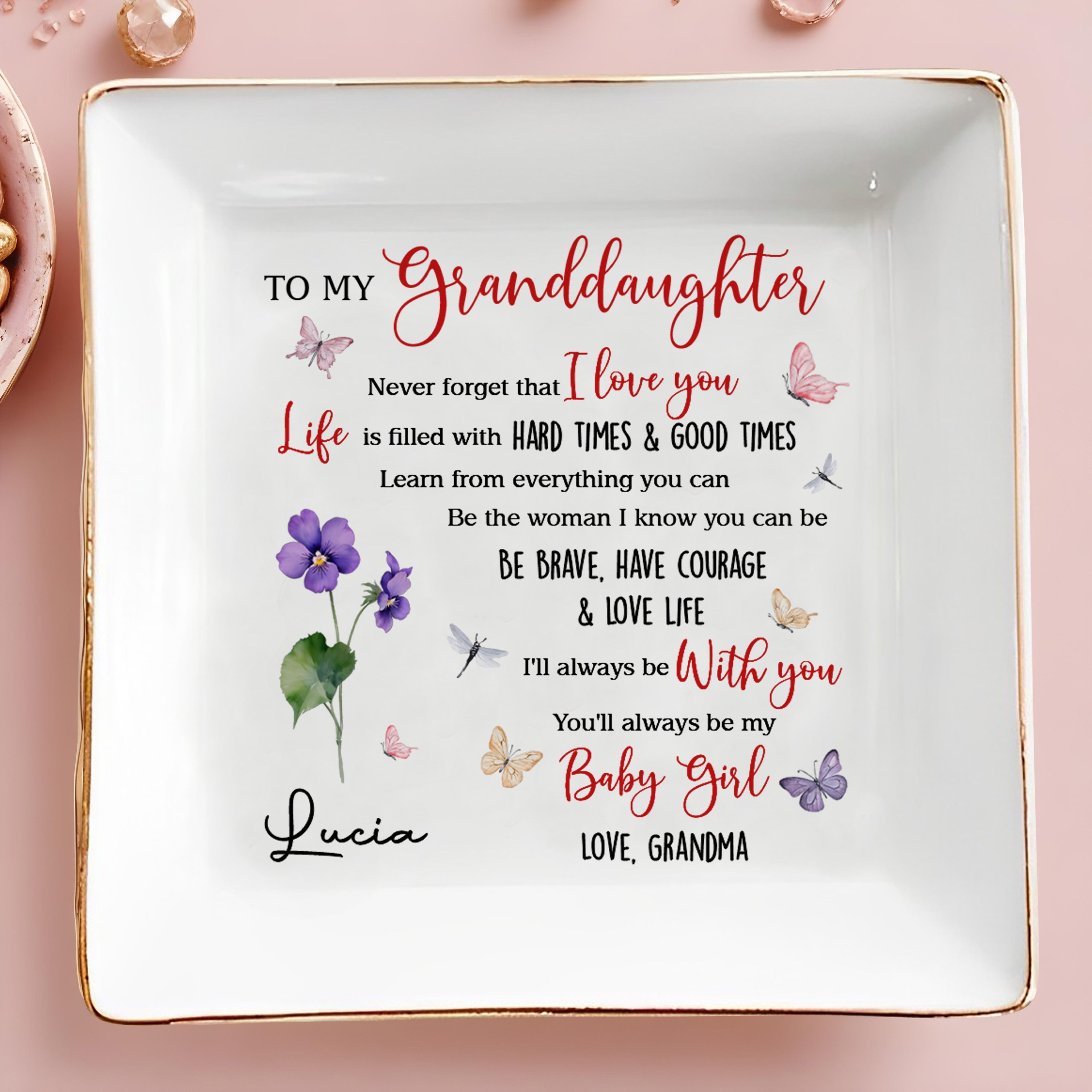To My Granddaughter Love Life Butterflies Flowers - Personalized Custom Jewelry Dish, Square Ceramic Dish - GDT356_SCRD