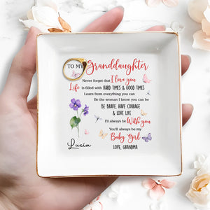 To My Granddaughter Love Life Butterflies Flowers - Personalized Custom Jewelry Dish, Square Ceramic Dish - GDT356_SCRD