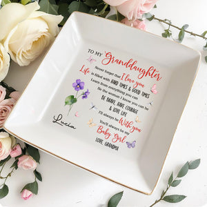 To My Granddaughter Love Life Butterflies Flowers - Personalized Custom Jewelry Dish, Square Ceramic Dish - GDT356_SCRD