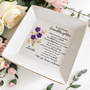 To My Beloved Granddaughter, Flowers And Butterflies - Personalized Custom Jewelry Dish, Square Ceramic Dish - GDT357_SCRD