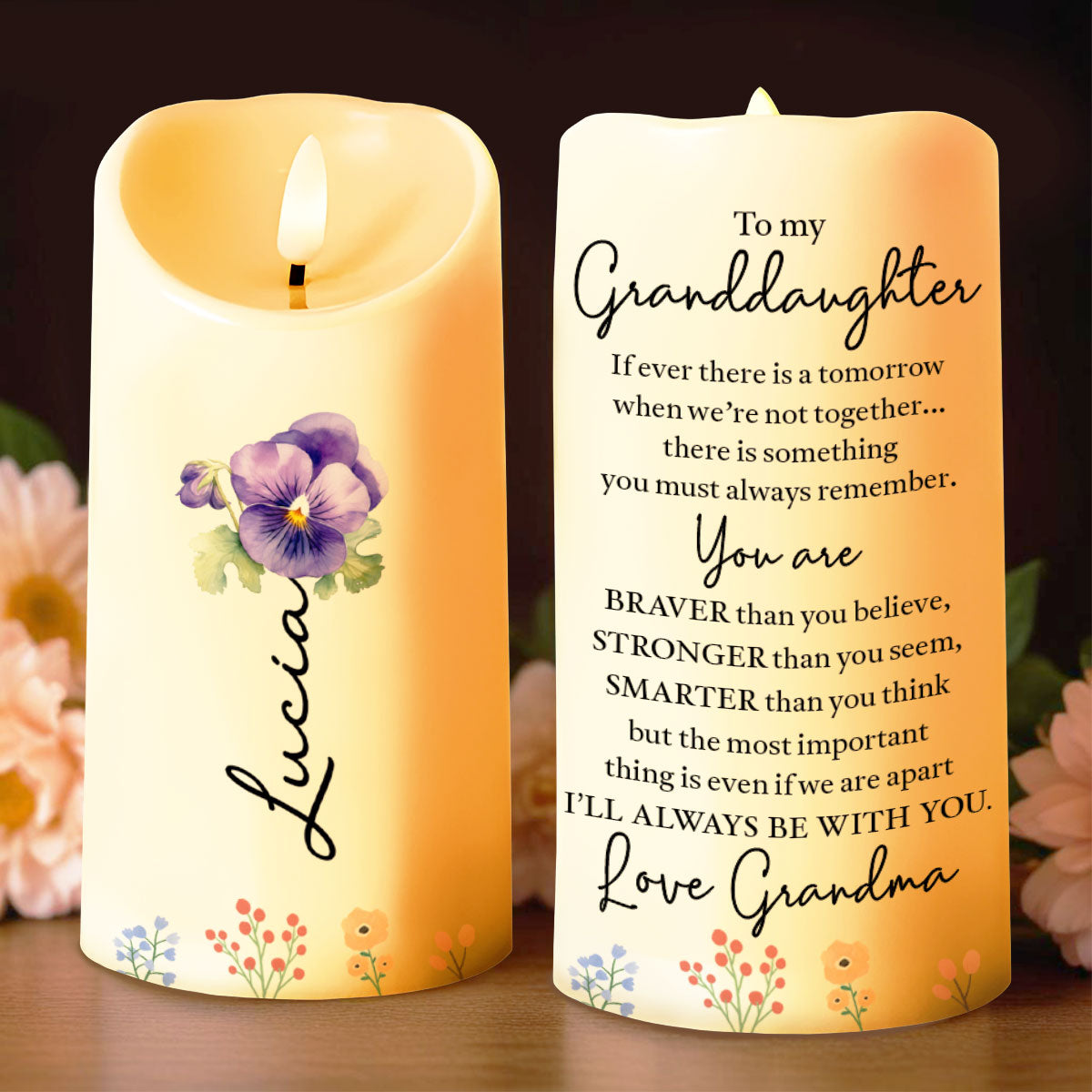 To My Granddaughter, You Are Braver, Stronger, Smarter - Personalized Custom LED Candle - GDT358_LECA