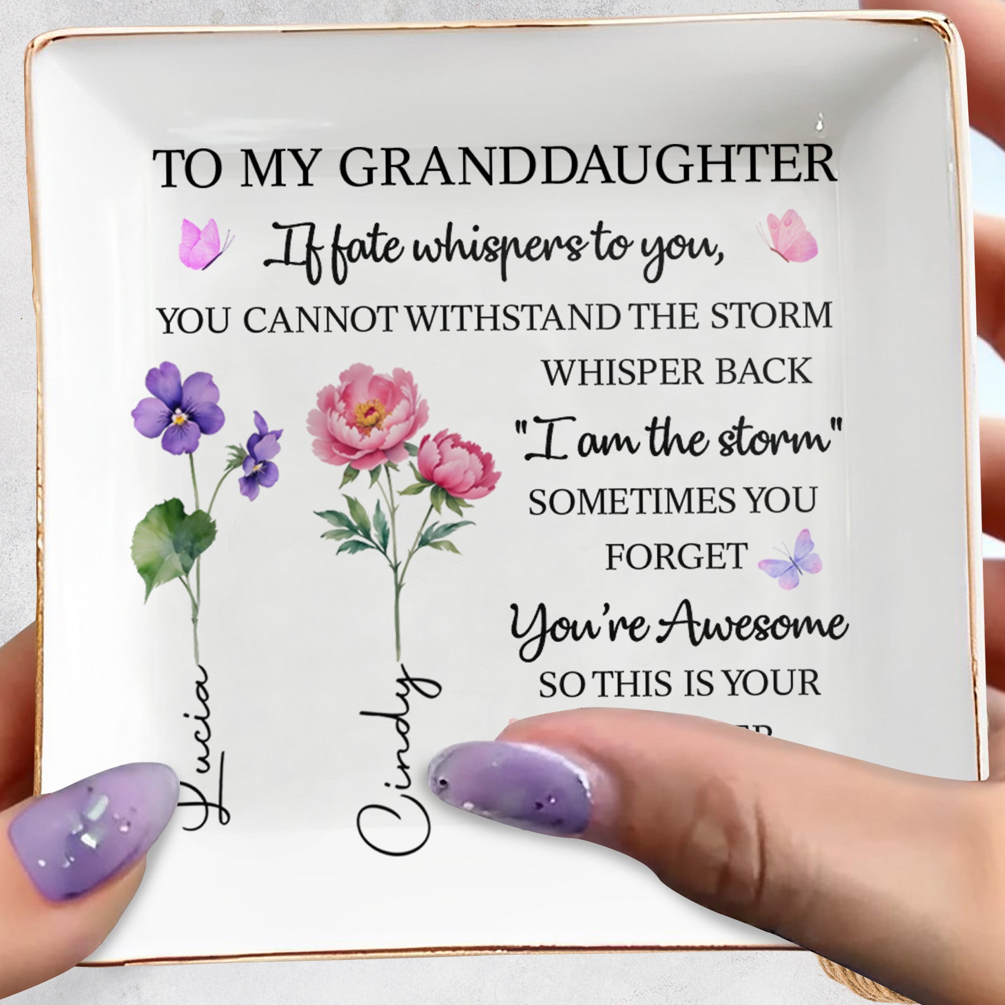 If Fate Whispers To You, You Cannot Withstand The Storm, Whisper Back 'I Am The Storm' - Personalized Custom Jewelry Dish, Square Ceramic Dish - GDT360_SCRD