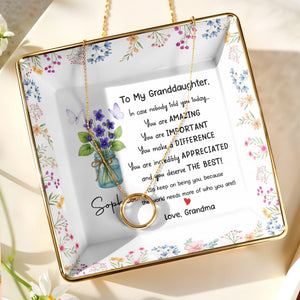 To My Granddaughter, You Are Amazing With Flowers And Butterfly - Personalized Custom Jewelry Dish, Ceramic Dish, Square Shape - GDT371_SCRF