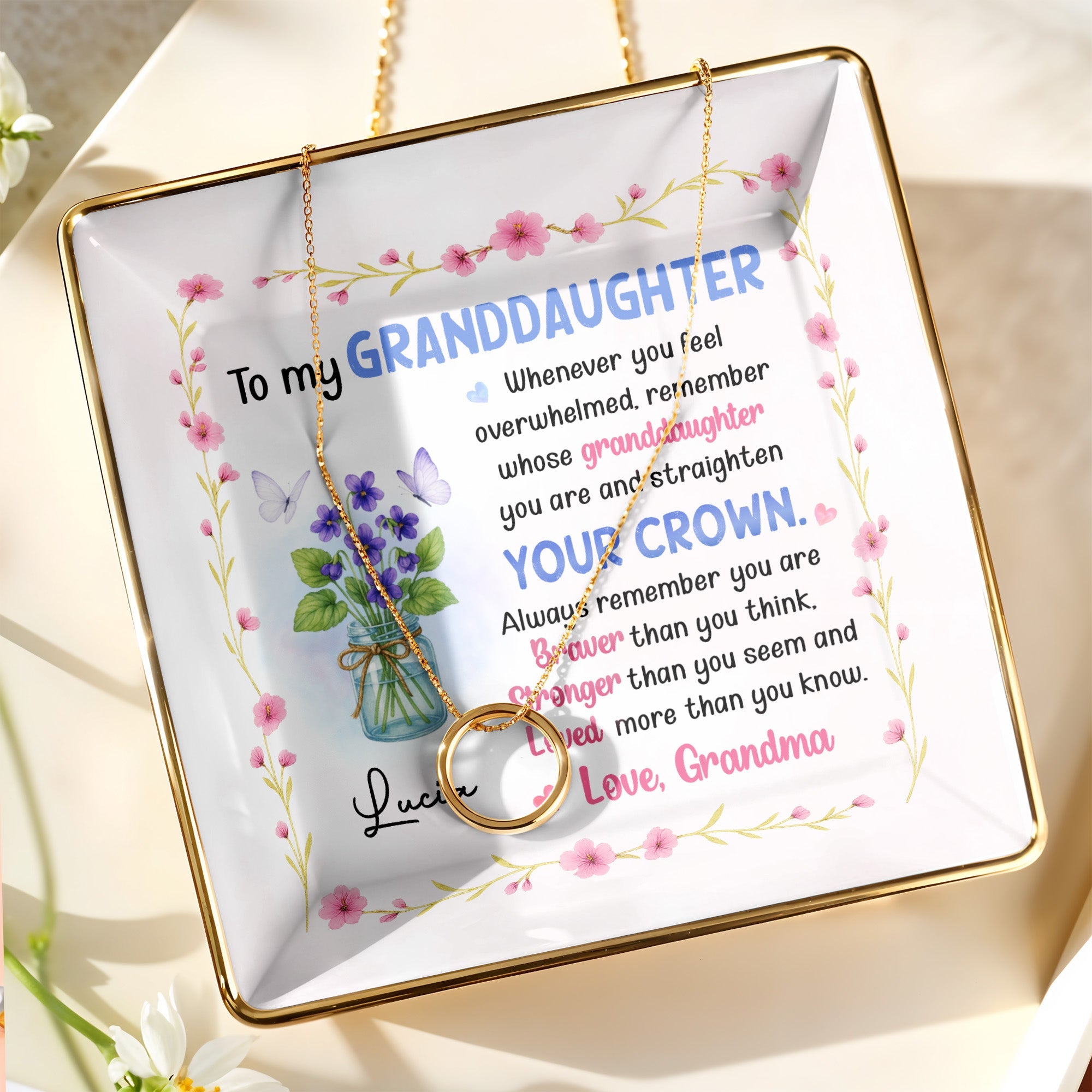 To My Granddaughter Straighten Your Crown With Flowers And Butterflies - Personalized Custom Jewelry Dish, Ceramic Dish, Square Shape - GDT374_SCRF