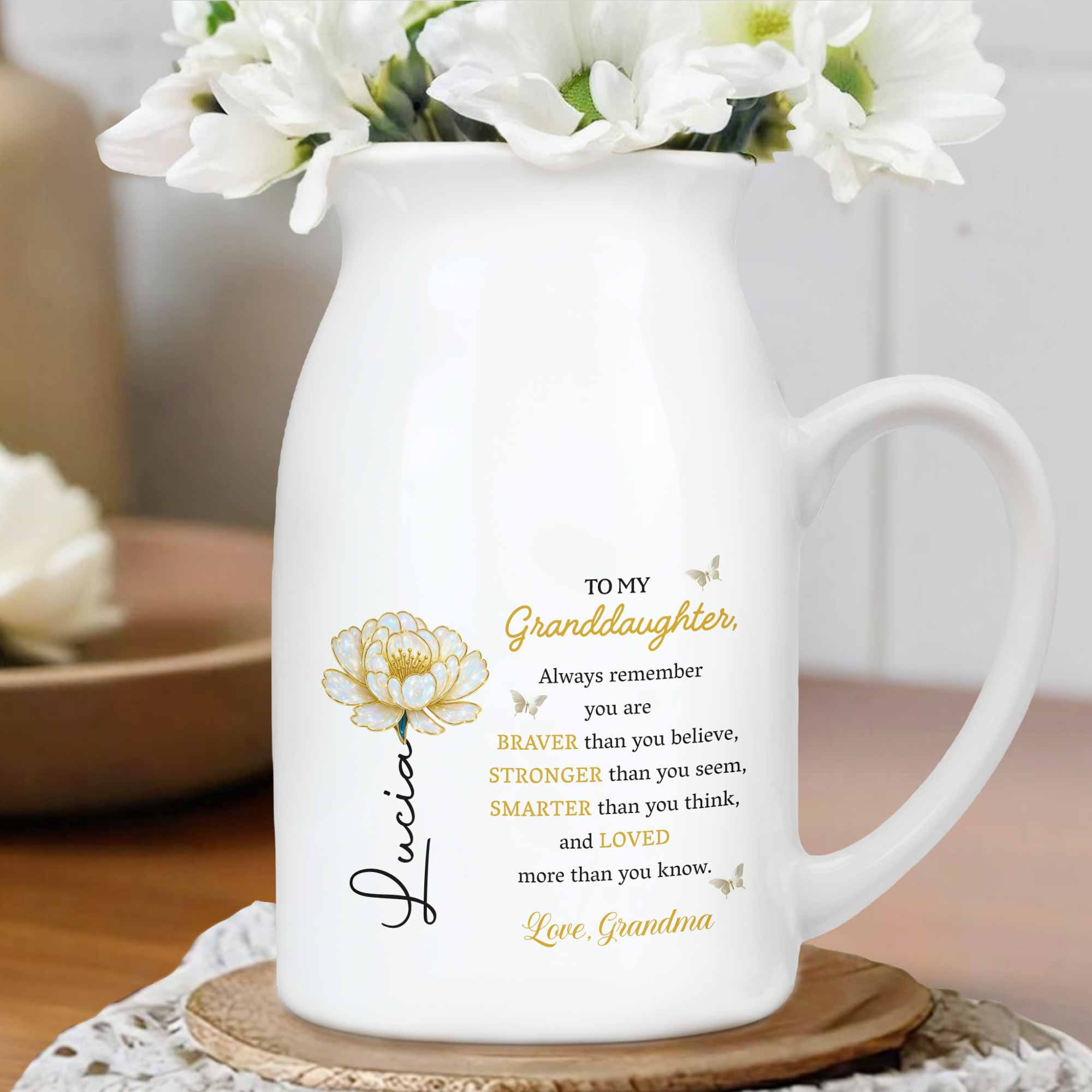 To My Granddaughter, Always Remember You Are Braver, Flower - Personalized Ceramic Flower Vase