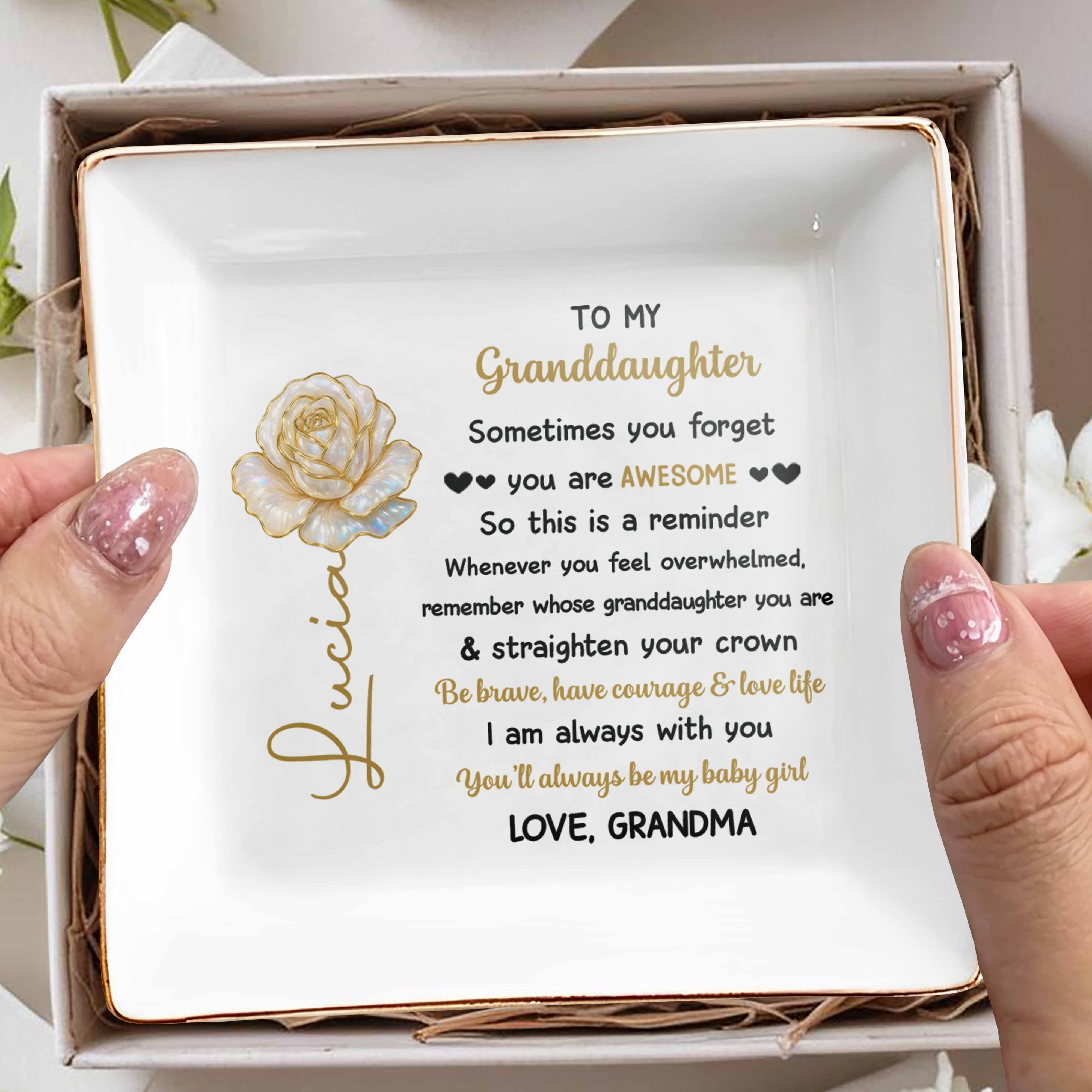 Sometimes You Forget You Are Awesome, Rose Reminder For Granddaughter - Personalized Custom Jewelry Dish, Square Ceramic Dish - GDT385_SCRD