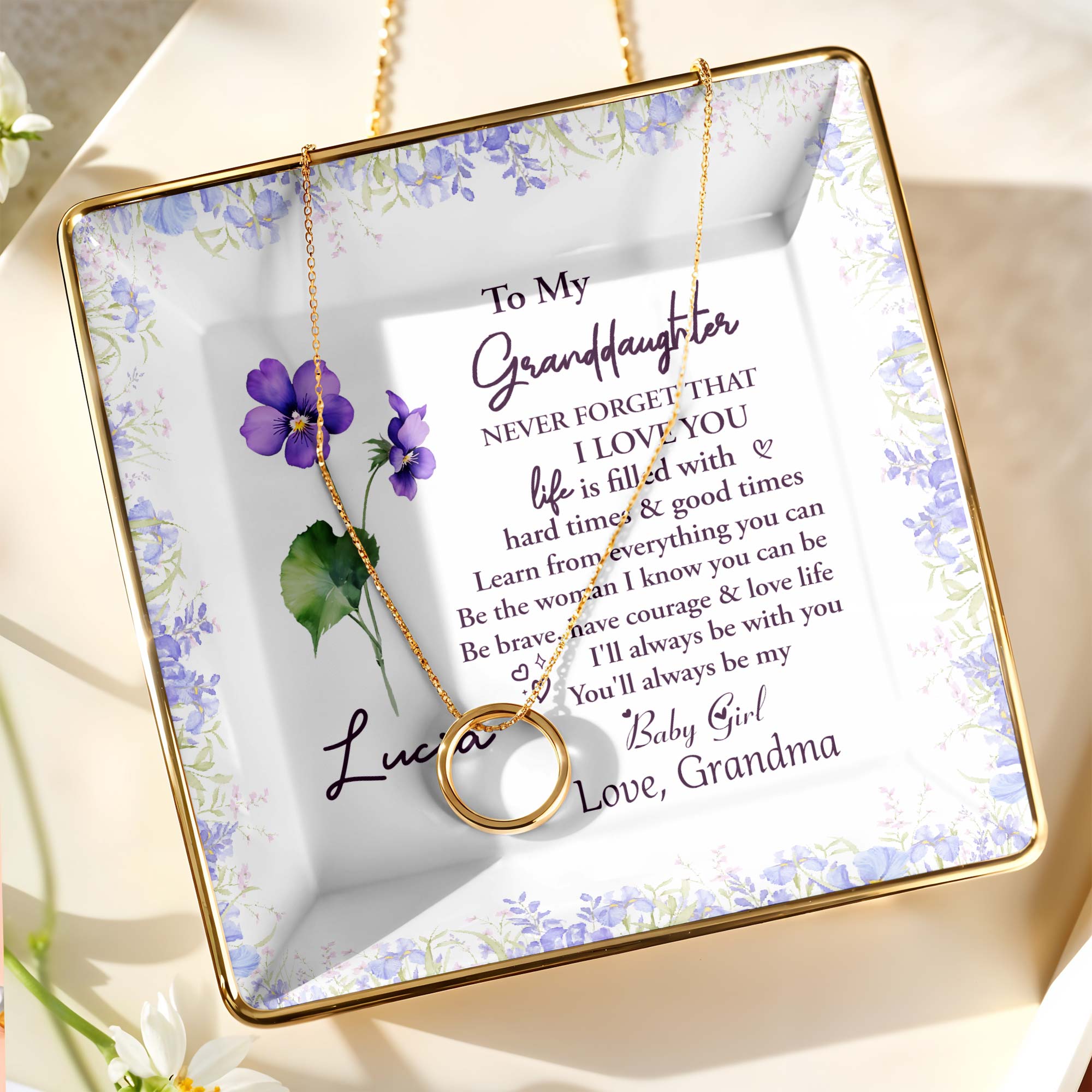 To My Granddaughter, Never Forget That I Love You, Flowers - Personalized Custom Jewelry Dish, Ceramic Dish, Square Shape - GDT387_SCRF