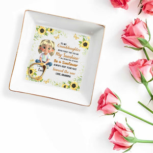 To My Granddaughter, Be A Sunflower With Sunshine And Roses - Personalized Custom Jewelry Dish, Square Ceramic Dish - GDT392_SCRD